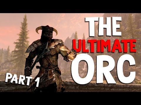 How to play an Orc Tank on Legendary Skyrim - Part 1