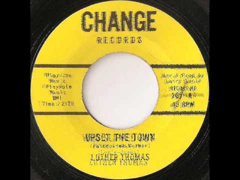 Luther Thomas - upset the town / who slipped out