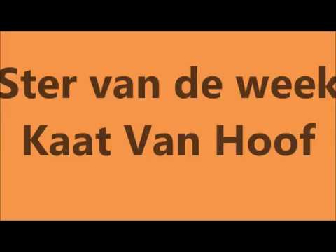 2016 - Ster Van De Week - Kaat Van Hoof
