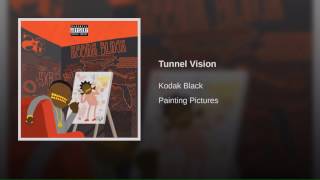 Kodak Black- Tunnel Vision