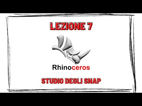 #Lezione 7 Studio degli SNAP // CORSO BASE DI MODELLAZIONE 3D con RHINO 5 // TUTORIAL