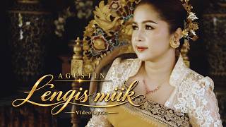 Download lagu Agustin - Lengis Miik ( Original Video Lyric ) mp3