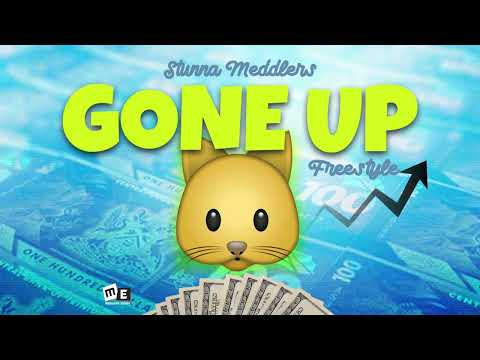 Stunna Meddlers - Gone Up Freestyle (Yung Bredda Riddim)