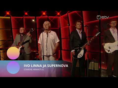IVO LINNA JA SUPERNOVA "Esimene armastus"