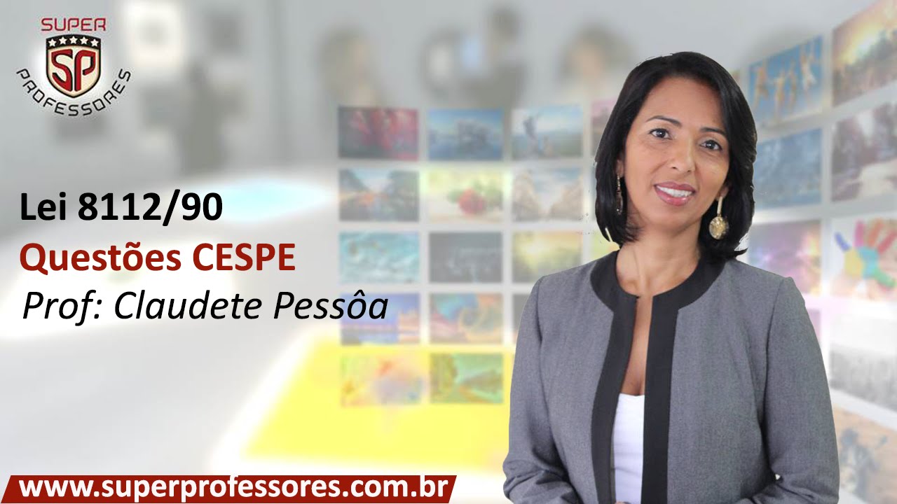 Lei 8112/90 - Questões CESPE