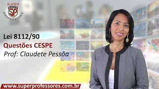 Lei 8112/90 - Questões CESPE