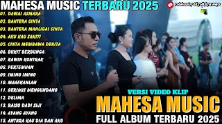 Download lagu DAWAI ASMARA - BAHTERA CINTA - All Artis Mahesa - MAHESA MUSIC FULL ALBUM TERBARU 2025 mp3 Download lagu DAWAI ASMARA - BAHTERA CINTA - All Artis Mahesa - MAHESA MUSIC FULL ALBUM TERBARU 2025 mp3