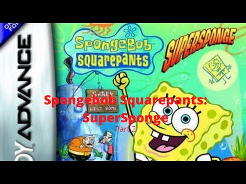 Spongebob Squarepants: SuperSponge Walkthrough Part 2 - Chapter 2