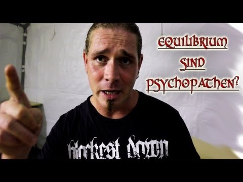 Equilibrium sind PSYCHOPATHEN!