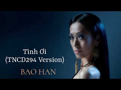 Bảo Hân, Tú Quyên, Như Loan, Loan Châu - Tình Ơi (Official Video)