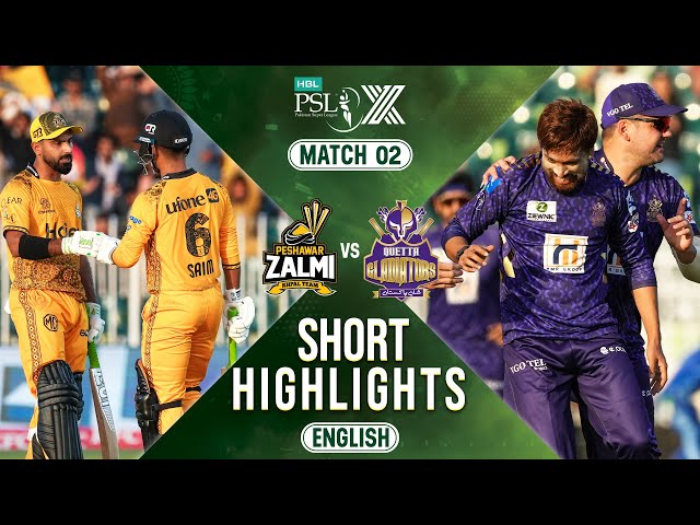 Short Highlights | Peshawar Zalmi vs Quetta Gladiators | ENGLISH | Match 2 | HBL PSL X | M2M1A