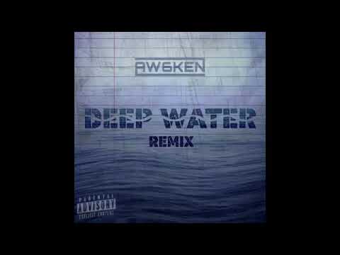 BBRR  - Aw6ken "Deep Water" Remix