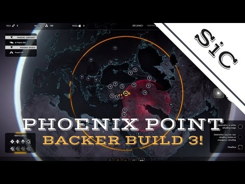 A SiC Play: Phoenix Point Backer Build 3! - Enter The Geoscape