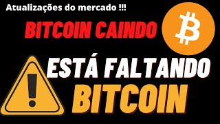 Bitcoin caindo / Exchange restringe compra de criptomoedas por falta de Bitcoin