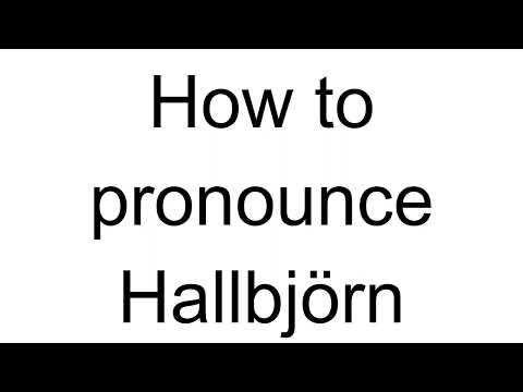 How to Pronounce Hallbjörn (Icelandic)