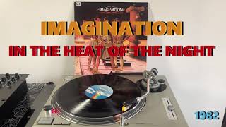 Imagination - In The Heat Of The Night (Disco-Soul 1982) (Album Version) AUDIO HQ - VIDEO FULL HD