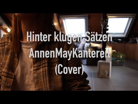 Hinter klugen Sätzen - AnnenMayKantereit || Cover loooni
