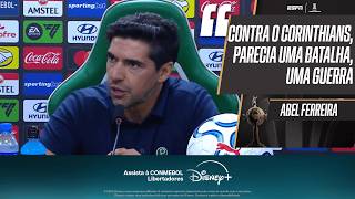 ABEL FERREIRA DESABAFA SOBRE CORINTHIANS X PALMEIRAS APÓS JOGO NA LIBERTADORES