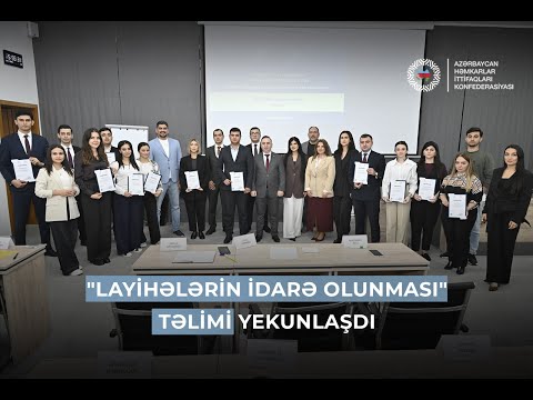 "Layihələrin idarə olunması" təlimi yekunlaşdı
