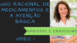 Promoção do Uso Racional de Medicamentos na Atenção Básica - 1
