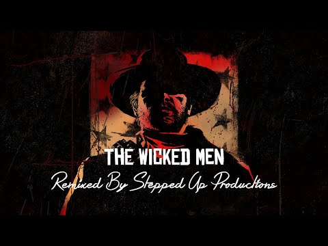 RDR2 Soundtrack (Wanted Music Theme 1) The Wicked Men