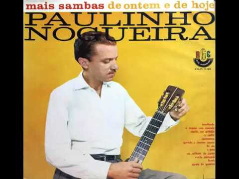 A Mesma Rosa Amarela - Paulinho Nogueira