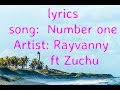 Rayvanny Ft Zuchu Number One Lyrics Video