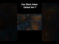 Can Black Adam Defeat Him Shorts Marvel Edit Odin