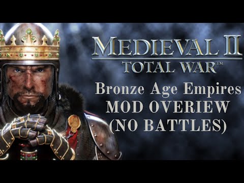 Bronze Age Empires - Mod Overview (Medieval 2 Total War) - NO REAL-TIME BATTLES