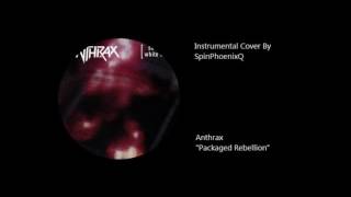 Instrumental Cover - Packaged Rebellion - ANTHRAX