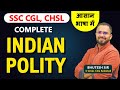 Complete Indian Polity for SSC CGL, CHSL, CPO, MTS || बिल्कुल आसान भाषा में 👍