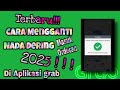 How To Change The Ringtone For Incoming Orders In The Grab App Grab Trending Ojol