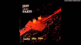 JEFF PARIS - HOUSE ON FIRE