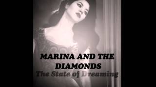 ♡Marina and The Diamonds♡  - The State of Dreaming (audio)