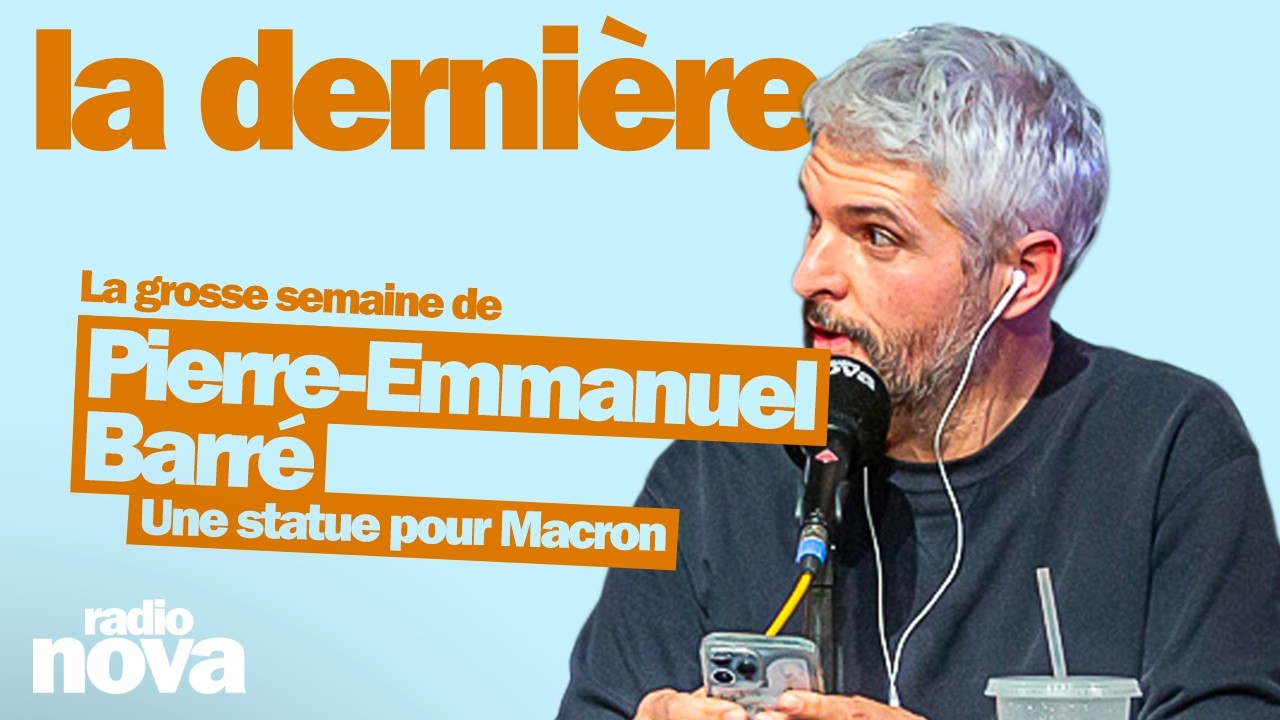 Vidéo de Pierre-Emmanuel Barré dans La dernière sur Radio Nova