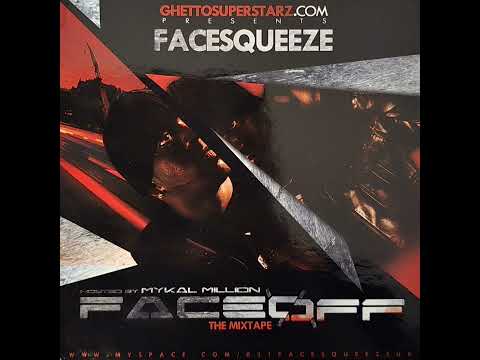 Face Squeeze Hosted By Mykal Million- Face Off