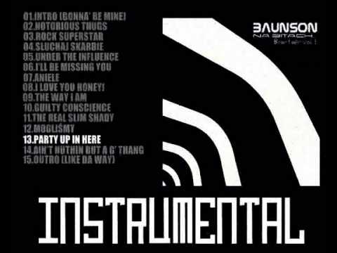 013.Baunson - Party Up In Here || INSTRUMENTAL BEAT