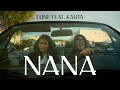 Lune X Kauta NaNa Official Video