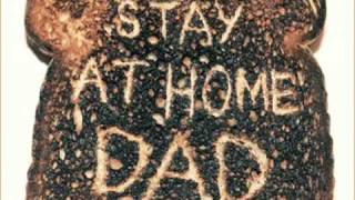 Macklemore &amp; Ryan Lewis - Stay At Home Dad