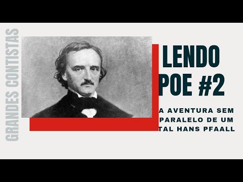 Lendo Poe #2: A Aventura sem paralelo de um tal Hans Pfaall