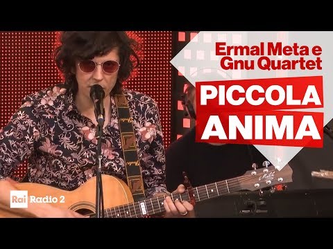 Piccola Anima - Ermal Meta e Gnu Quartet live a Radio2