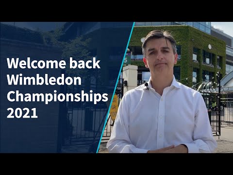 Welcome back Wimbledon Championships 2021