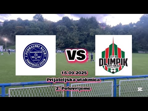 FK Željezničar vs FK Olimpik , prijateljska utakmica ( 2. Poluvrijeme ) 16.09.2025