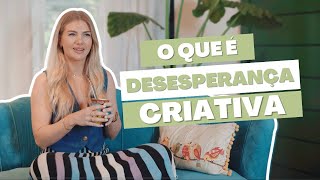 What is CREATIVE DESPAIR? Demystifying ACT