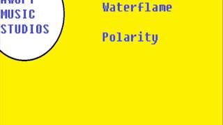 Waterflame - Polarity (AUDIO HD)