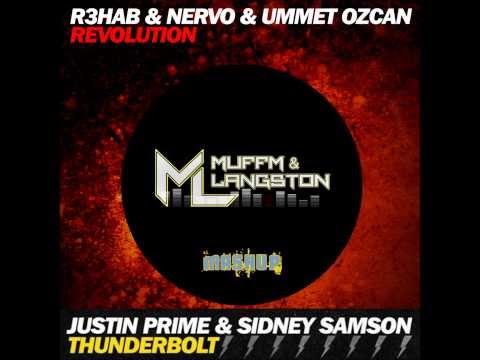 R3hab & NERVO & Ummet Ozcan VS. Justin Prime - Revolution Thunderbolt ( MUFFM & LANGSTON MASHUP)