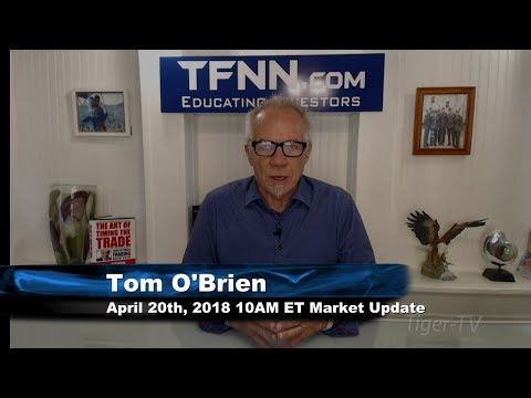 April 20th 10AM EST Market Update with Tommy O'Brien on TFNN