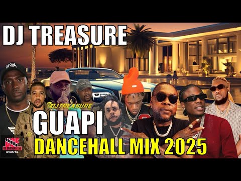 🔥Dancehall Mix 2025 — GUAPI: Vybz Kartel, Masicka, Skillibeng | DJ Treasure