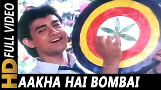 Aakha Hai Bombai  Udit Narayan Mohammed Aziz  Aata