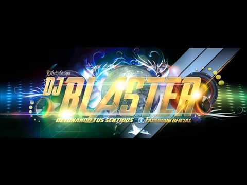 Blaster Dj ft Tecla Dj, ReggaetonMix 2014